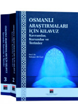 Osmanlı Araştırmaları İçin Kılavuz:  Kavramlar, Kurumlar ve Terimler - 3 Cilt