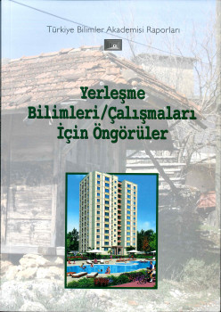 Yerleşme Bilimleri  Çalışmaları için Öngörüler