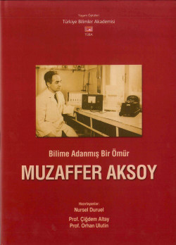 Bilime Adanmış Bir Ömür Muzaffer Aksoy